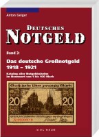 Anton Geiger Deutsches Notgeld Band 3 Das deutsche Großnotgeld 1918 – 1921.jpg